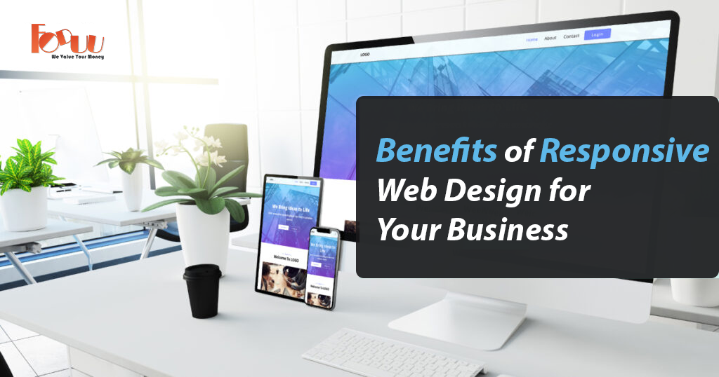 Benefits of Responsive Web Design for Your Business