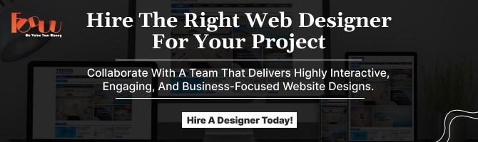 Hire the Right Web Designer for Your Project