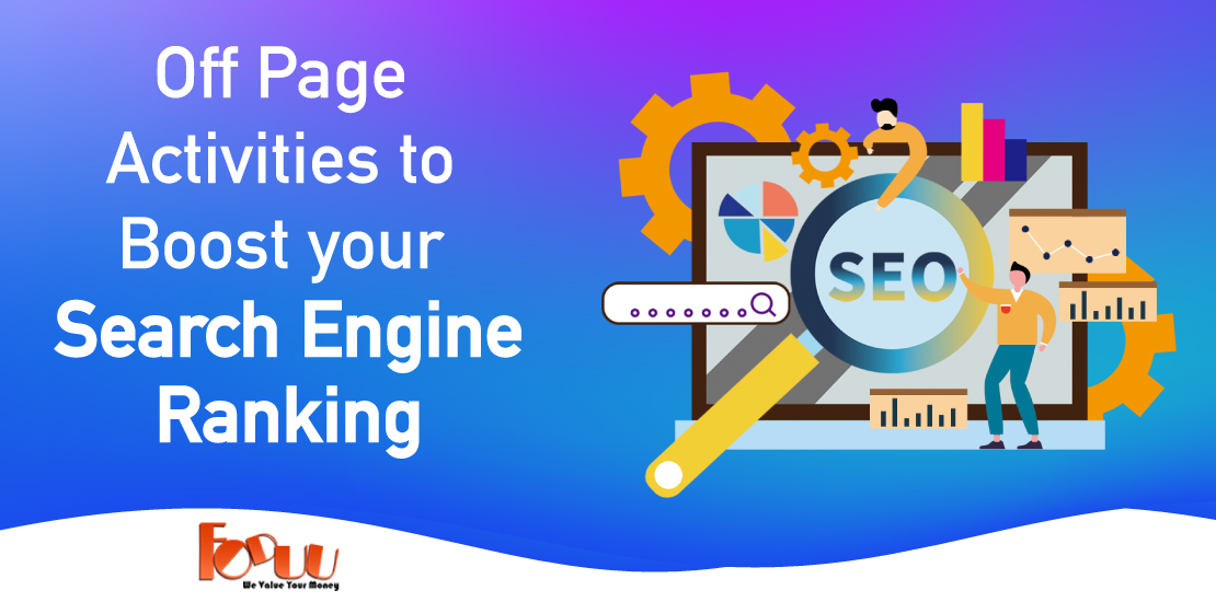 Off page activities to boost your search engine ranking