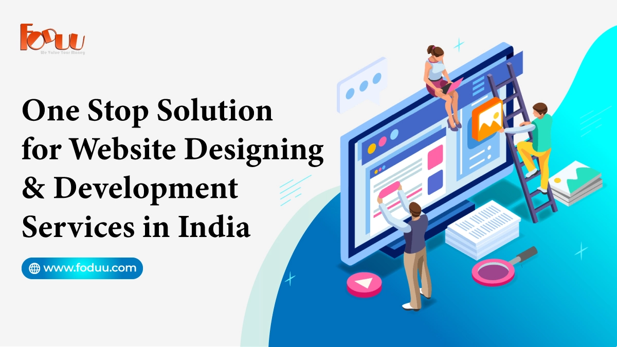 One Stop Solution for Website designing and Development Services in India
