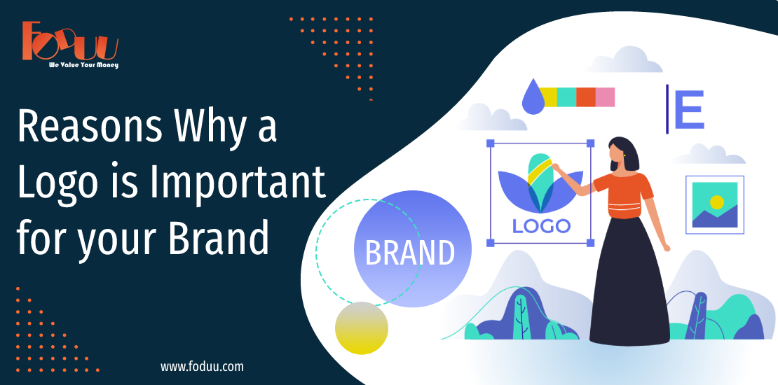 Reasons Why a Logo is important for your Brand