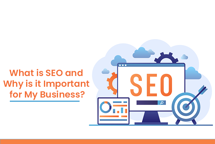 What is SEO & Why is it Important for My Business?